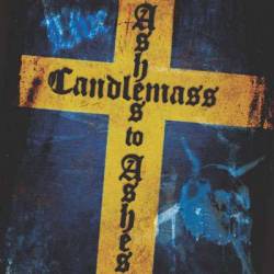 Candlemass : Ashes to Ashes